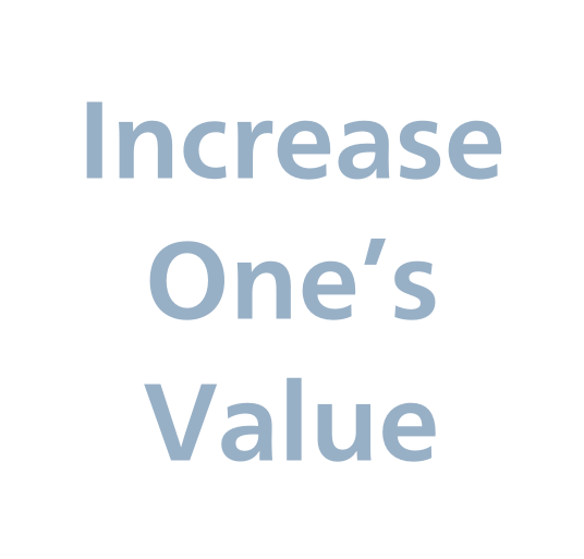 Increase One's Value